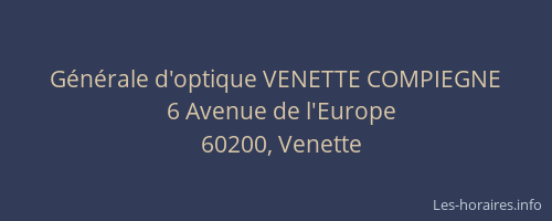 Générale d'optique VENETTE COMPIEGNE