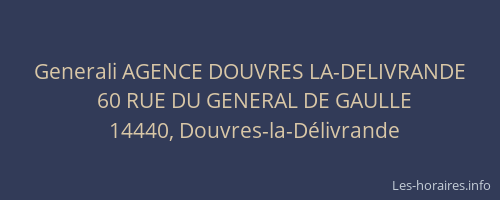 Generali AGENCE DOUVRES LA-DELIVRANDE