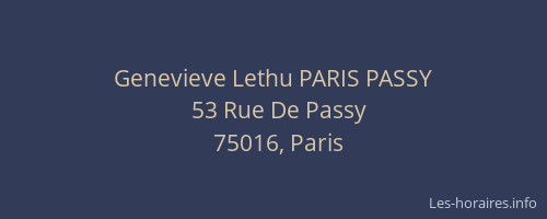 Genevieve Lethu PARIS PASSY