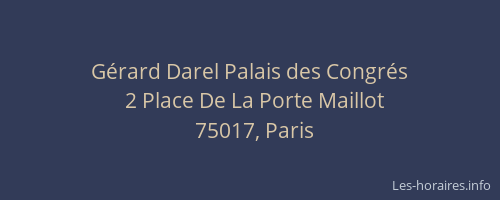 Gérard Darel Palais des Congrés