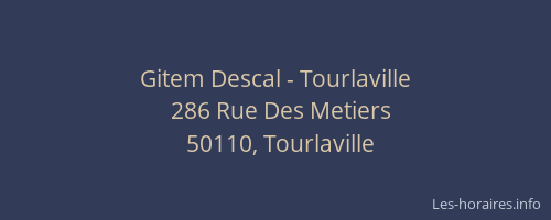 Gitem Descal - Tourlaville