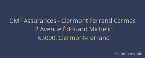 GMF Assurances - Clermont Ferrand Carmes