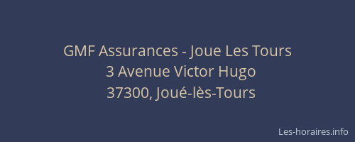 GMF Assurances - Joue Les Tours