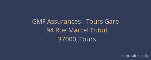 GMF Assurances - Tours Gare