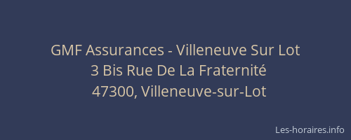 GMF Assurances - Villeneuve Sur Lot