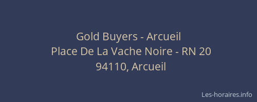 Gold Buyers - Arcueil