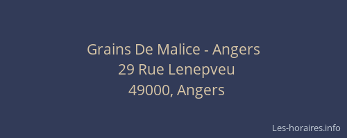 Grains De Malice - Angers