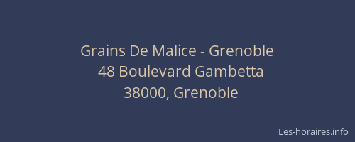 Grains De Malice - Grenoble