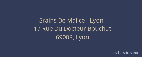 Grains De Malice - Lyon