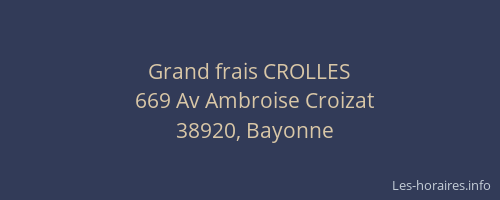 Grand frais CROLLES