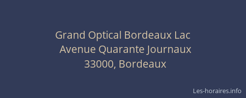 Grand Optical Bordeaux Lac
