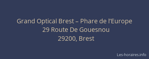 Grand Optical Brest – Phare de l’Europe