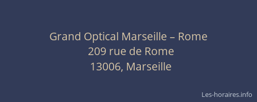Grand Optical Marseille – Rome