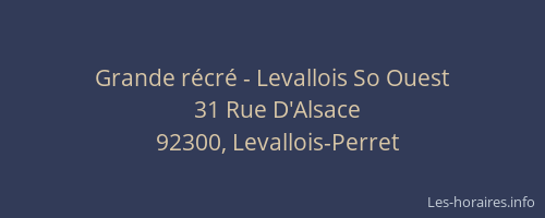 Grande récré - Levallois So Ouest