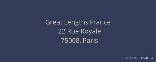 Great Lengths France