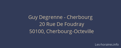 Guy Degrenne - Cherbourg