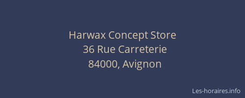 Harwax Concept Store