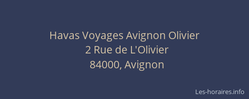 Havas Voyages Avignon Olivier