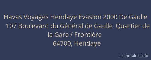 Havas Voyages Hendaye Evasion 2000 De Gaulle