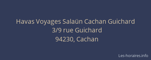 Havas Voyages Salaün Cachan Guichard