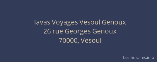 Havas Voyages Vesoul Genoux
