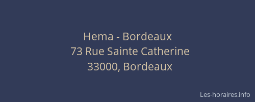 Hema - Bordeaux