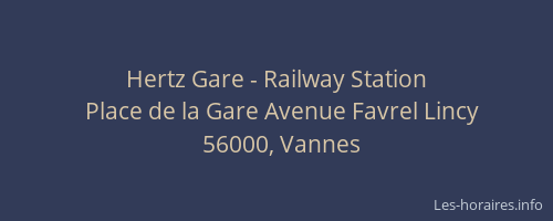 Hertz Gare - Railway Station