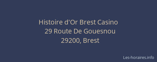 Histoire d'Or Brest Casino