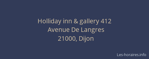 Holliday inn & gallery 412