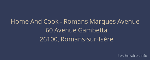 Home And Cook - Romans Marques Avenue
