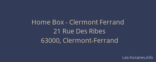 Home Box - Clermont Ferrand