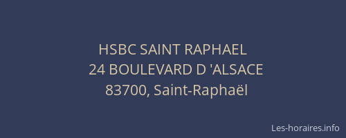 HSBC SAINT RAPHAEL