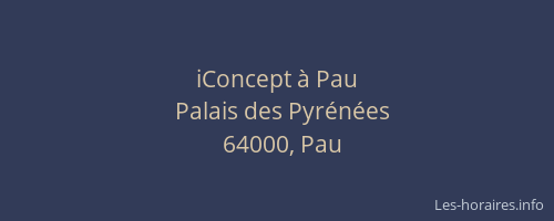 iConcept à Pau