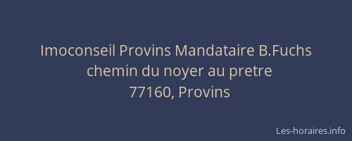 Imoconseil Provins Mandataire B.Fuchs