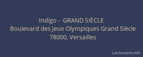 Indigo -  GRAND SIÈCLE