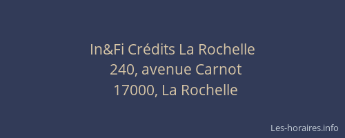 In&Fi Crédits La Rochelle