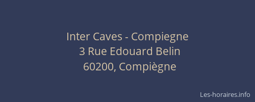 Inter Caves - Compiegne