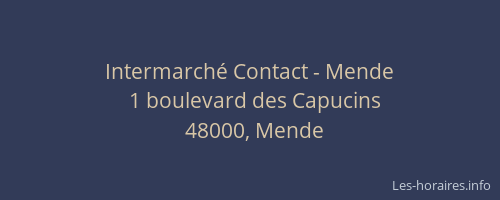 Intermarché Contact - Mende