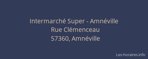 Intermarché Super - Amnéville