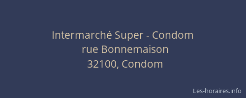 Intermarché Super - Condom