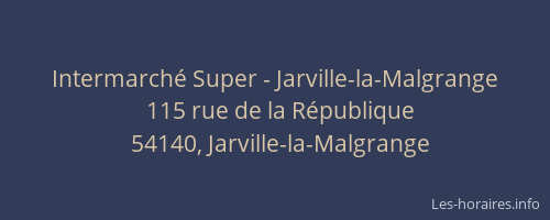 Intermarché Super - Jarville-la-Malgrange