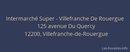 Intermarché Super - Villefranche De Rouergue