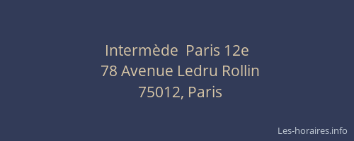 Intermède  Paris 12e