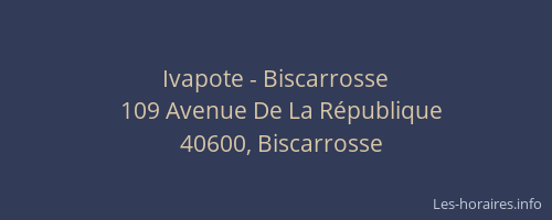 Ivapote - Biscarrosse