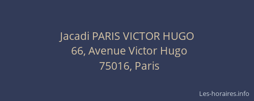 Jacadi PARIS VICTOR HUGO