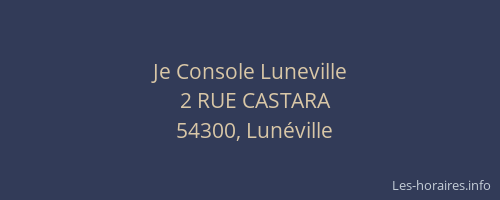 Je Console Luneville