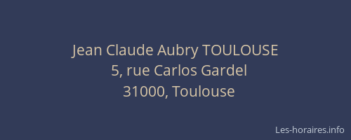 Jean Claude Aubry TOULOUSE