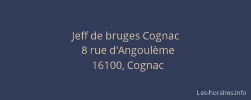 Jeff de bruges Cognac