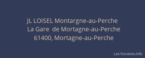 JL LOISEL Montargne-au-Perche