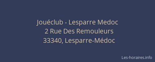 Jouéclub - Lesparre Medoc